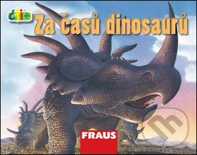 Levně Čti+ Za časů dinosaurů - kniha z kategorie Naučné knihy