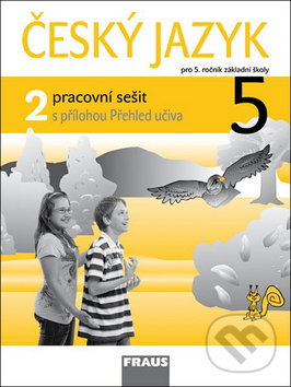 Český jazyk 5/2 pracovní sešit - Jaroslava Kosová, Gabriela Babušová, Lenka Rykrová, Jitka Vokšická, Fraus, 2011