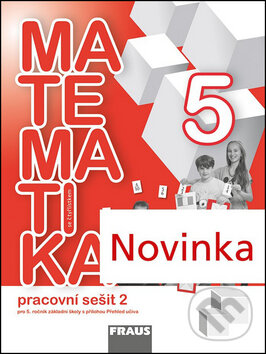 Levně Matematika se čtyřlístkem 5/2.díl Pracovní sešit (Pro 5. ročník základní školy) - kniha z kategorie 2. stupeň
