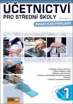 Levně Účetnictví nejen pro střední školy 1 (Praktické příklady) - kniha z kategorie Odborné školy
