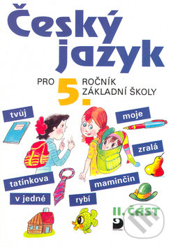 Český jazyk pro 5.ročník základní školy - Ludmila Konopková, Věra Tenčlová, Fortuna, 2005