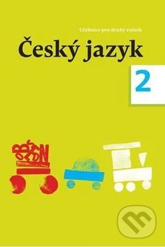 Levně Český jazyk 2 - Dagmar Chroboková, Kristýna Tučková, Zdeněk Topil - kniha z kategorie Jazykové učebnice a slovníky