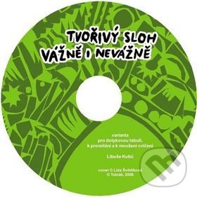 Levně Tvořivý sloh vážně i nevážně - Libuše Kubů