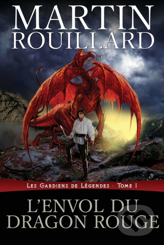 Levně L'Envol Du Dragon Rouge - Martin Rouillard - kniha z kategorie Beletria