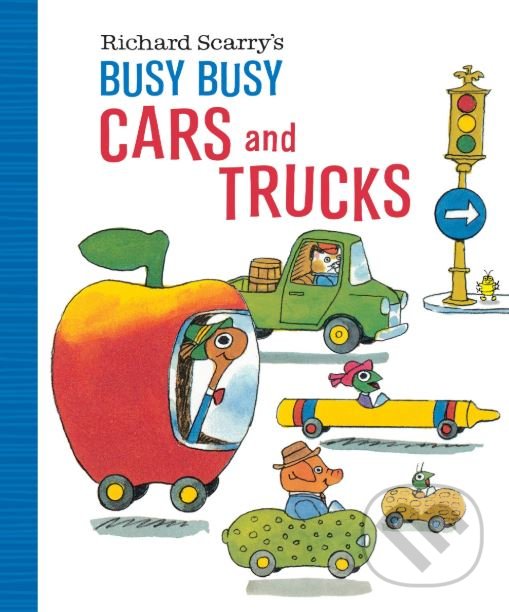 Levně Richard Scarry's Busy Busy Cars and Trucks - Richard Scarry - kniha z kategorie Naučné knihy