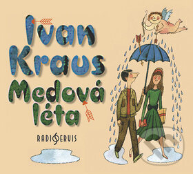Levně Medová léta - Ivan Kraus - audiokniha z kategorie Beletria