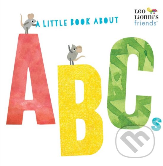 Levně A Little Book About ABCs - Leo Lionni - kniha z kategorie Naučné knihy