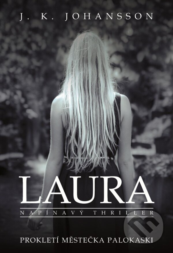 E-kniha: Laura (J.K. Johansson). XYZ, 2015