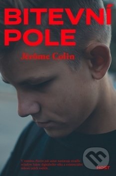 Levně Bitevní pole - Jérôme Colin - kniha z kategorie Spoločenská beletria