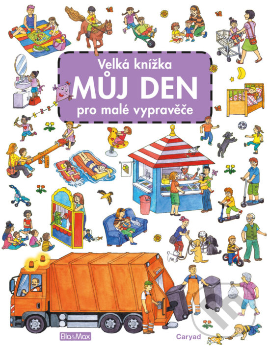 Kniha Velká knížka - Můj den pro malé vypravěče