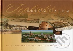 Levně Teplické skoky časem - kniha z kategorie Obrazové publikácie