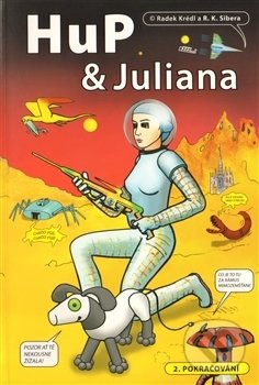 Levně HuP a Juliana - Radek Krédl - kniha z kategorie Sci-fi a fantasy