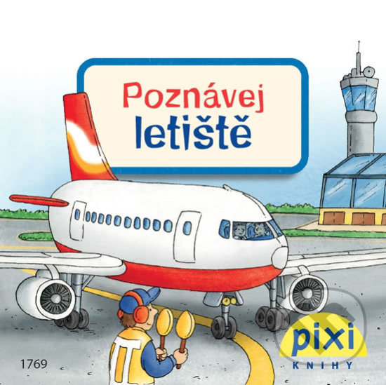 Levně Poznávej letiště - Petra Klose - kniha z kategorie Naučné knihy