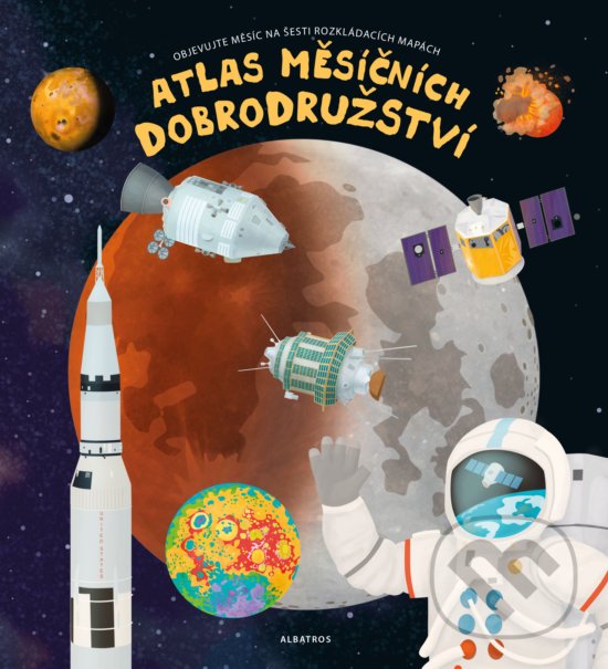 Levně Atlas měsíčních dobrodružství (Objevujte Měsíc na šesti rozkladacích mapach) - kniha z kategorie Kozmológia