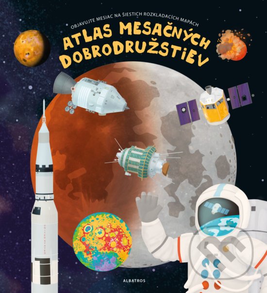 Levně Atlas mesačných dobrodružstiev (Objavujte mesiac na šiestich rozkladacích mapách) - kniha z kategorie Kozmológia