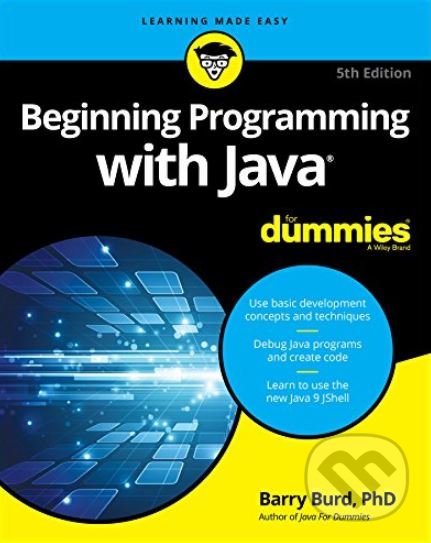 Levně Beginning Programming with Java for Dummies - Barry A. Burd - kniha z kategorie Počítače a internet