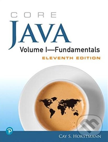 Levně Core Java (Volume I) (Fundamentals) - Cay S. Horstmann - kniha z kategorie Počítače a internet