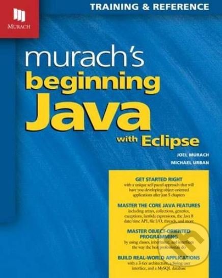 Levně Murach's Beginning Java with Eclipse - Joel Murach - kniha z kategorie Počítače a internet