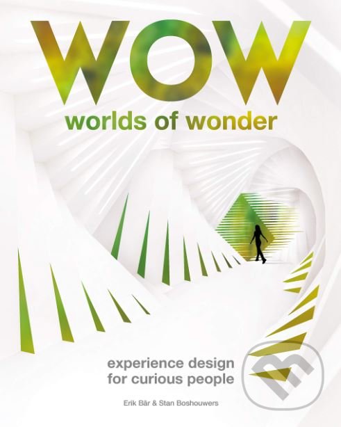 Levně The Worlds of Wonder : Experience design for curious people - kniha z kategorie Design