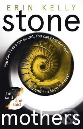 Levně Stone Mothers - Erin Kelly - kniha z kategorie Thrillery