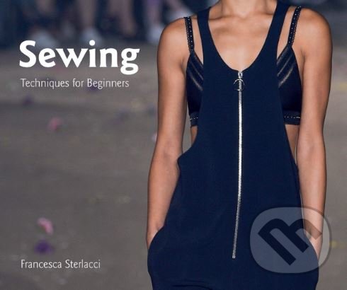Levně Sewing - Francesca Sterlacci, Barbara Seggio - kniha z kategorie Móda