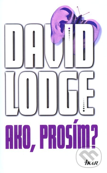 Levně Ako, prosím? - David Lodge - kniha z kategorie Spoločenská beletria