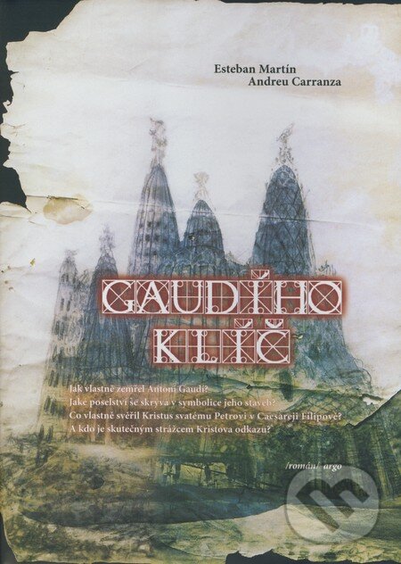 Kniha: Gaudího klíč (Andreu Carranza a Esteban Martín)