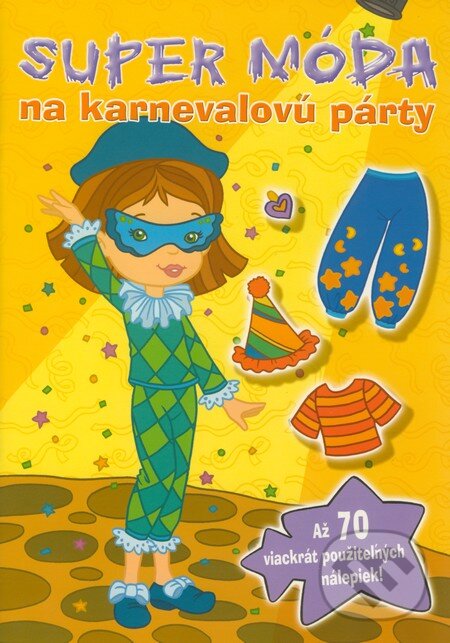 Kniha: Super móda na karnevalovú párty (Vnímavé deti). Vnímavé deti