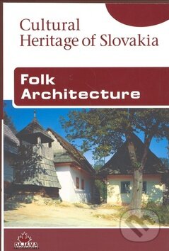 Levně Folk Architecture - Viera Dvořáková - kniha z kategorie Odborné a náučné