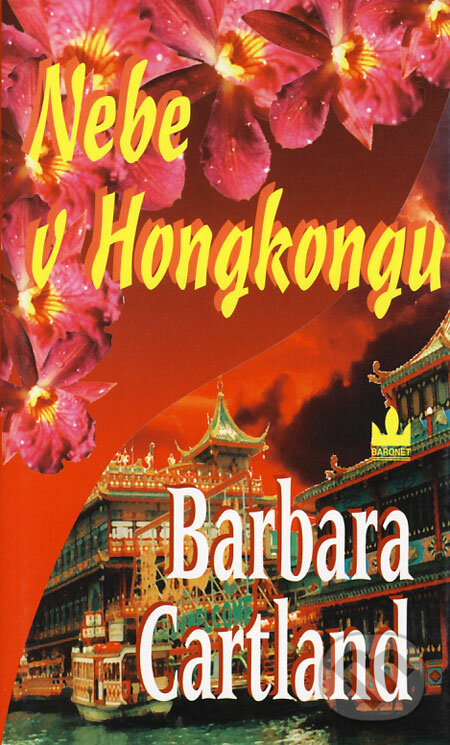 Kniha: Nebe v Hongkongu (Barbara Cartland)