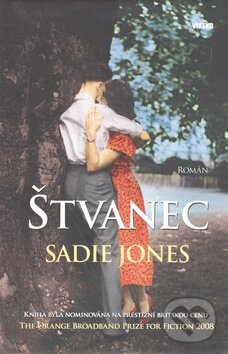 Kniha: Štvanec (Sadie Jones). Víkend, 2008