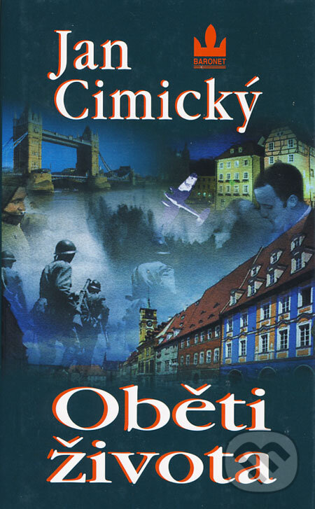 Kniha: Oběti života (Jan Cimický). Baronet, 2002
