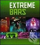 Levně Extreme Bars - Birgit Krols - kniha z kategorie Umenie, dizajn a architektúra