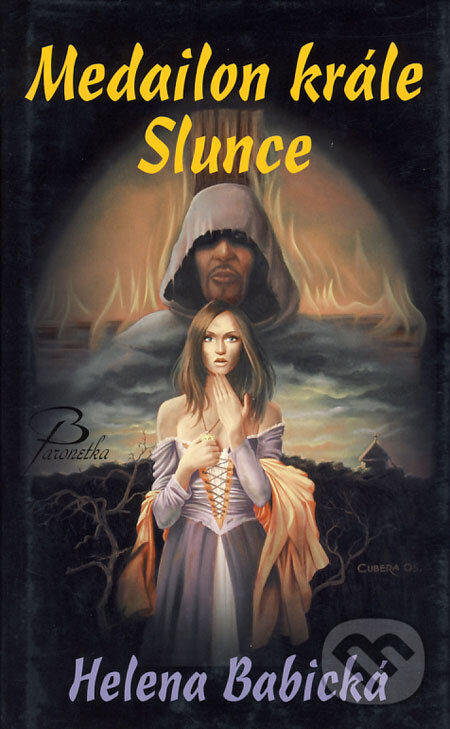 Kniha: Medailon krále Slunce (Helena Babická). Baronet, 2006