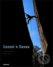 Levně Lezení v Sasku - Jaroslav Maršík, Pavel Žofka - kniha z kategorie Životopisy
