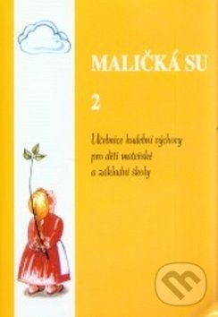 Levně Maličká su 2 - Jaroslav Stojan - kniha z kategorie Spevníky