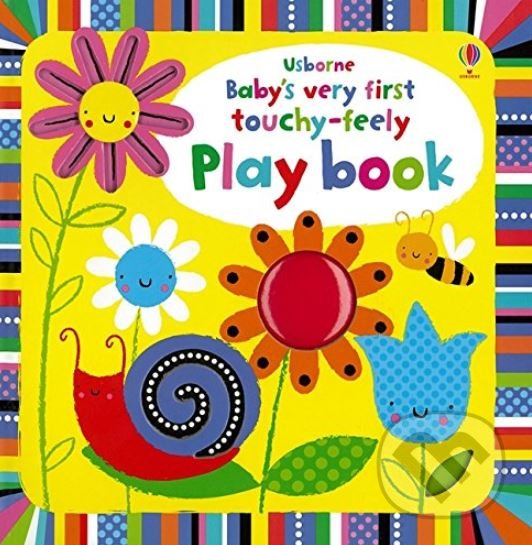 Levně Baby's Very First Touchy-feely Playbook - Fiona Watt, Stella Baggott (ilustrácie) - kniha z kategorie Pre deti a mládež