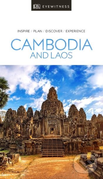 Kniha: Cambodia and Laos (Dorling Kindersley). Dorling Kindersley, 2019