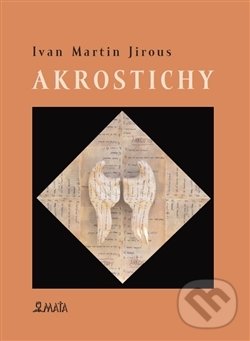 Levně Akrostichy - Ivan Jirous, Martin Machovec - kniha z kategorie Poézia