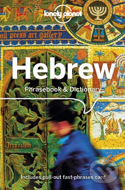 Hebrew Phrasebook and Dictionary, Lonely Planet, 2019