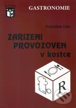 Kniha: Zařízení provozoven v kostce (František Cón). Ratio