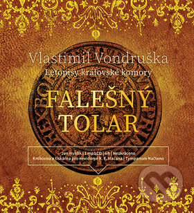 Levně Falešný tolar (Letopisy královské komory) - Vlastimil Vondruška - audiokniha z kategorie Detektívky, trilery a horory