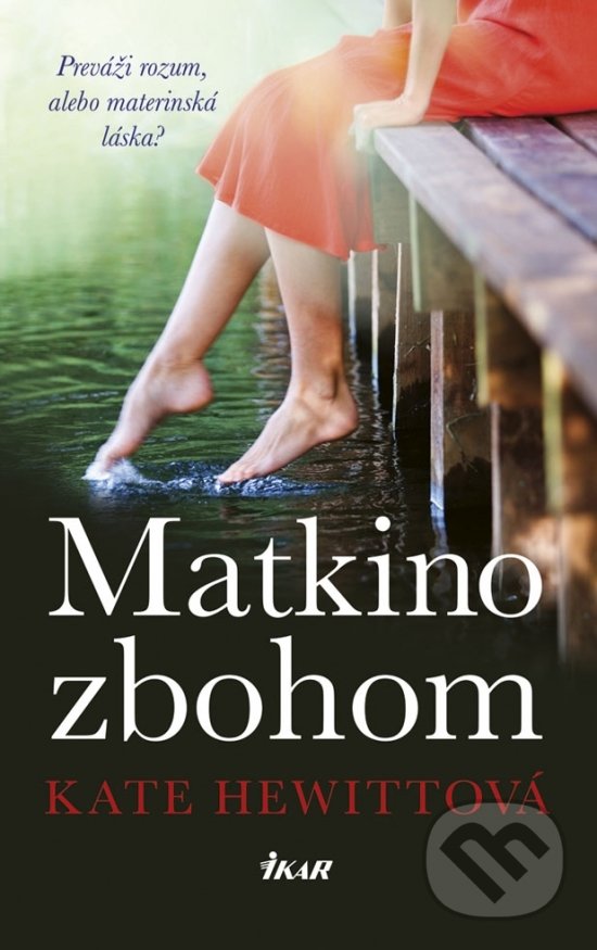 Levně Matkino zbohom - Kate Hewitt - kniha z kategorie Beletria