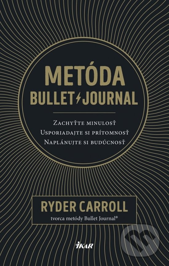 Metóda Bullet Journal - Ryder Carroll, Ikar, 2019