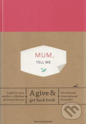 Levně Mum, Tell Me (A Give and Get Back Book) - Elma van Vliet - kniha z kategorie Ostatné