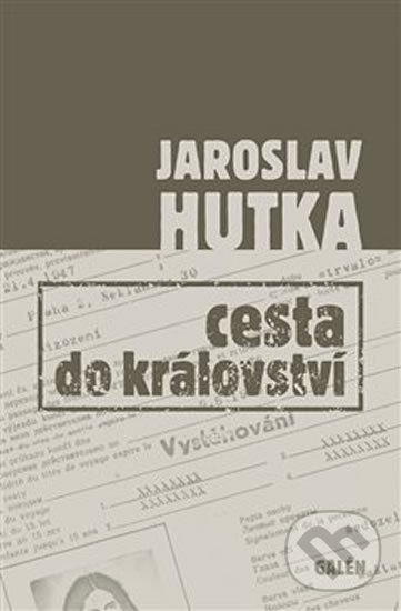 Levně Cesta do království - Jaroslav Hutka - kniha z kategorie Beletria