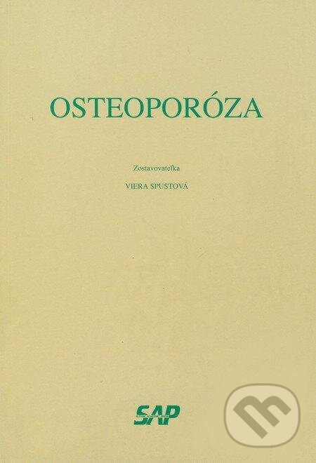 Kniha: Osteoporóza (Viera Spustová). Slovak Academic Press, 1998