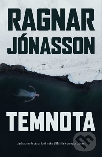 Temnota - Ragnar Jónasson, Edice knihy Omega, 2019