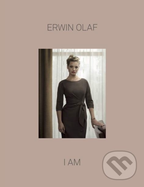 Levně I Am - Erwin Olaf - kniha z kategorie Fotografie