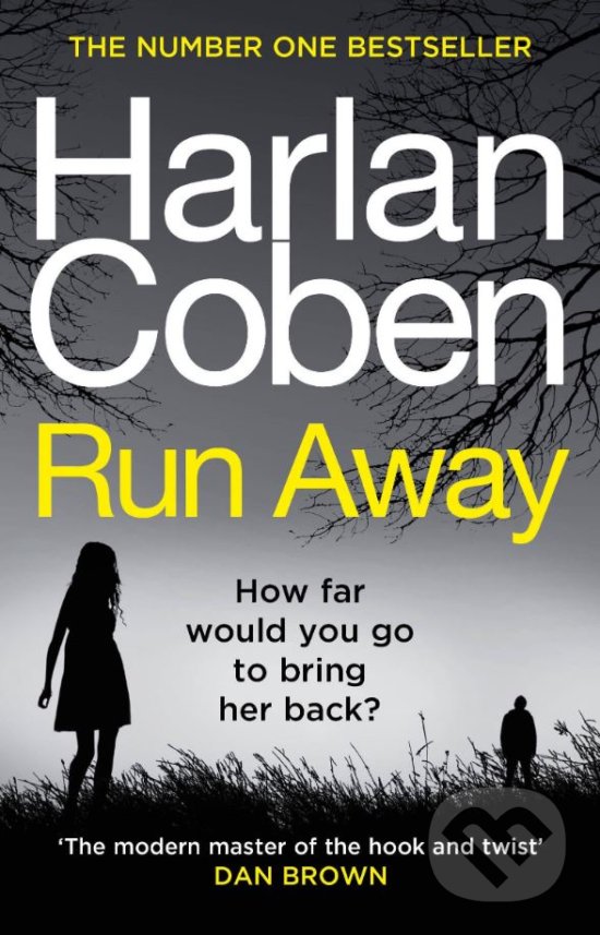 Run Away - Harlan Coben, Century, 2019